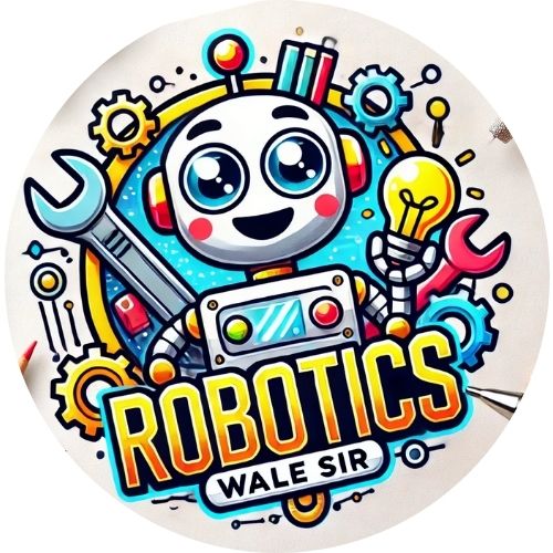 Robotics Wale Sir